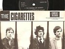 THE CIGARETTES They're Back Again - RARE UK 7