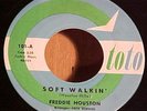 Rare Northern Soul / Freddie Houston - Soft Walkin'