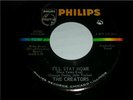 THE CREATORS I'LL STAY HOME/SHOOM BA BOO PHILIPS 40083