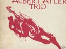 ALBERT AYLER TRIO - SPIRITUAL UNITY  ESP DISK 1002M