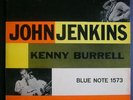 JOHN JENKINS KENNY BURRELL ORIG BLUE NOTE 1573 RVG DG