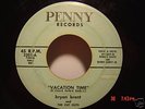 Bryan Brent 45 Vacation Time Penny Records Rare Doo Wop