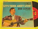 THINK ABOUT LIVING  BOB LUMAN VOL 2 WB EP 45 RPM SINGLE
