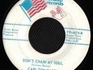 SOUL 45 CARLTON BASCO CHAIN MY SOUL FREEDOM RARE LISTEN