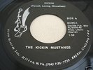 RARE FUNK SOUL 45- THE KICKIN MUSTANGS- KICKIN on plato
