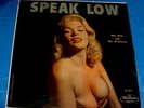 SPEAK LOW (Jayne Mansfield) hal otis SEXY LP