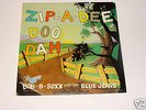 Bob-B-Soxx & the Blue Jeans-Zip-A-Dee Doo Dah