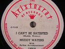 Muddy Waters I Can’t Be Satisfied Aristocrat 1305 VG++