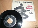 117) Roy Orbison  - Almost Eighteen / Jolie (1966) Rar