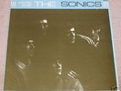 here are THE SONICS original Seattle Garage Fuzz LP