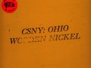 Crosby Stills CSNY Ohio Wooden Nickel rare TMOQ lp LOOK