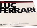 LUC FERRARI/ELECTRONIC/MUSIQUE CONCRETE/WERGO