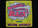 WILSON MCKINLEY heavens gonna be a blast private xian