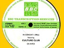 BBC TRANSCRIPTION LP   CULTURE CLUB  (IN CONCERT # 298)