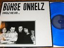 Böhse Onkelz LP Onkelz Wie Wir BLAUES VINYL MINT-