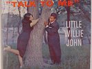 LITTLE WILLIE JOHN Talk To Me SEALED Original 60's KING