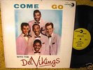 Come Go w The Del Vikings / Original 1957 Luniverse LP