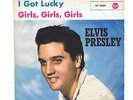 Elvis Presley - I Got Lucky / Girls,Girls,Girls 47-9459