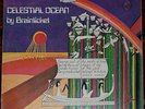 BRAINTICKET : CELESTIAL OCEAN
