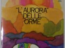 LE ORME : L'AURORA DELLE ORME