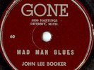 JOHN LEE HOOKER BOOKER MAD MAN BLUES GONE R&B BLUES 78
