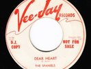SPANIELS on Vee Jay # 189 DJ: Dear Heart- doo wop 45