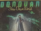 DONOVAN-SLOW DOWN WORLD LP-EPIC-OG US PRESS-ROCK POP-NM