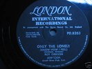 ROY ORBISON: ONLY THE LONELY   78 rpm S.A.  EX   1960