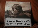 ALAIN BASHUNG Bleu Petrole - LP Edition Limité 1000 EX