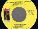 Funk 45 Rufus Thomas-Itch & Scratch on STAX