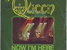 Queen - Now I'm Here - Rare Spanish 7