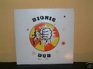 BIONIC DUB; PART ONE; ORIGINAL STUDIO ONE; EX LISTEN