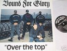 BOUND FOR GLORY-