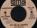 Rare Northern Soul - Soul Shakers - 'Hip' - Loma Promo