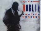 HANK MOBLEY Another Workout JAPAN Blue Note UNISSUED