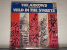 The Arrows-Wild In The Streets -Capitol Stereo -Sealed