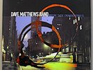The Dave  Matthews Band - Before These Crowded Streets