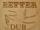 LP / SOUND DIMENSION / BETTER DUB / SILK SCREEN JACKET
