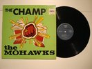 THE MOHAWKS On PAMA The Champ LP RARE ORIGINAL BREAKS