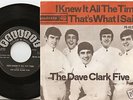 THE DAVE CLARK FIVE - I KNEW IT ALL THE TIME - 45+PS 64