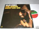 SAM DEES - THE SHOW MUST GO ON - Original U.S. LP  NM