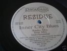 REZIDUE-INNER CITY BLUES 12