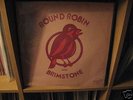 ROUND ROBIN AND BRIMSTONE LP US OG VERY RARE