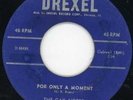 Gay Notes-For Only A Moment-Drexel Doo Wop 45 