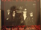 THE SISTERS OF MERCY - THE LAST TIME AROUND