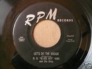 BB 'Blues Boy' King 'Let's Do The Boogie' RPM Rare Hear