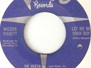 WILSON PICKETT LET ME BE YOUR BOY NORTHERN SOUL hear