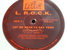 L. R.O.C.K. - LET ME HEAR YA SAY YEAH U.S. 12