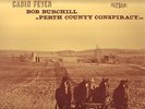 Bob Burchill (Perth County Conspiracy) . Rumour . LP
