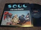 S.O.U.L.  Can You Feel It  ORIG. MUSICOR